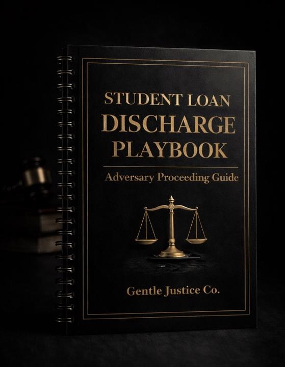 Student Loan Discharge Playbook: Adversary Proceeding Guide (PDF Downloadable)